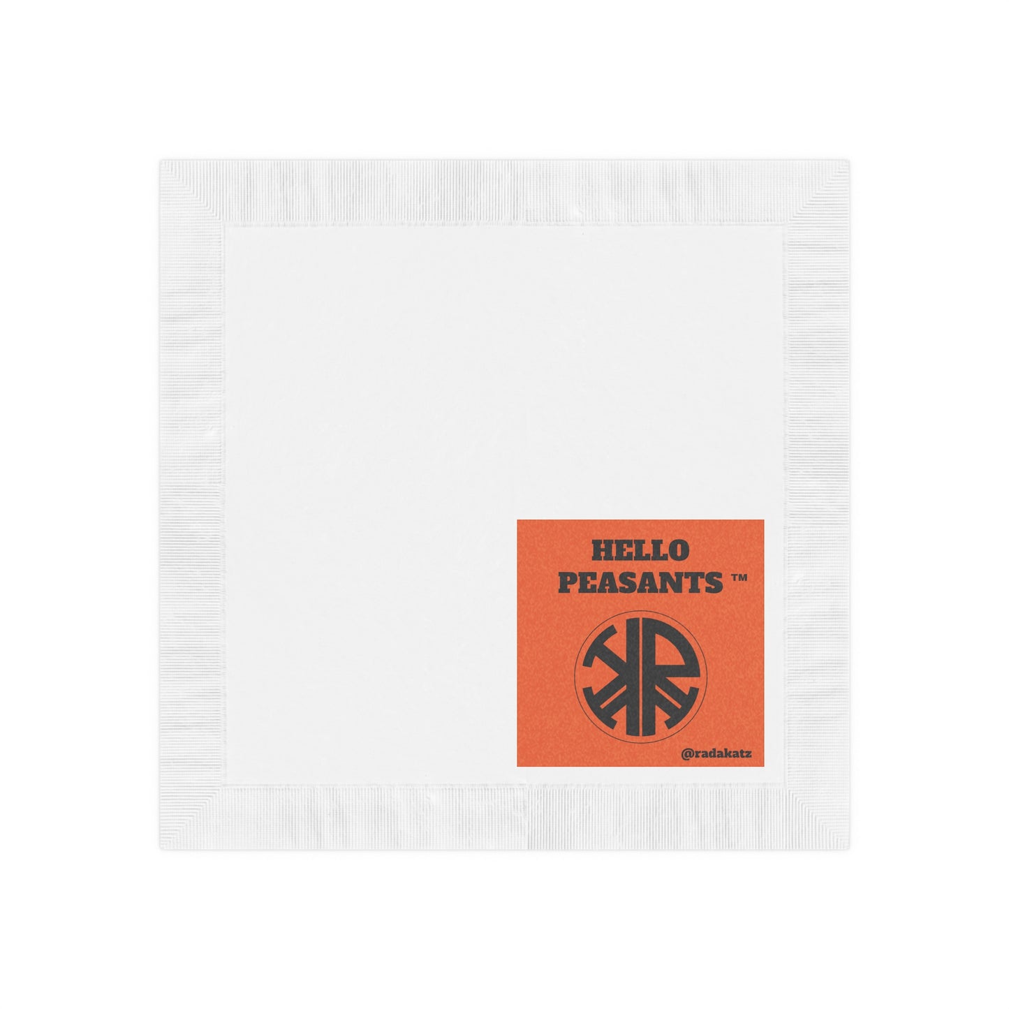HELLO PEASANTS ™ Logo Napkins by @radakatz