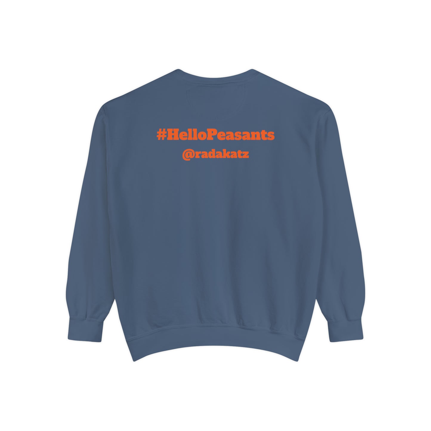 HELLO PEASANTS ™ Designer Unisex Sweatshirt by @radakatz