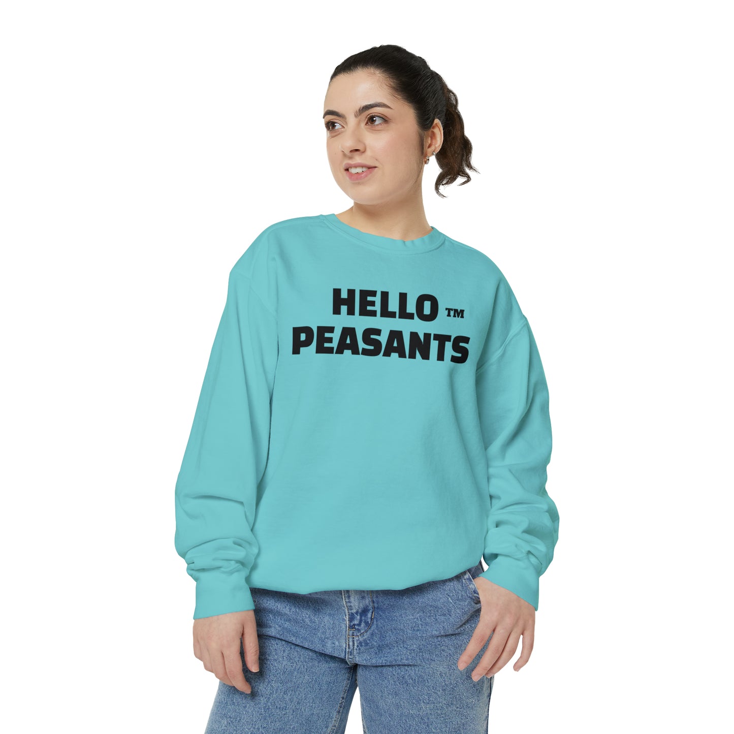 HELLO PEASANTS ™ Garment-Dyed Sweatshirt by @radakatz