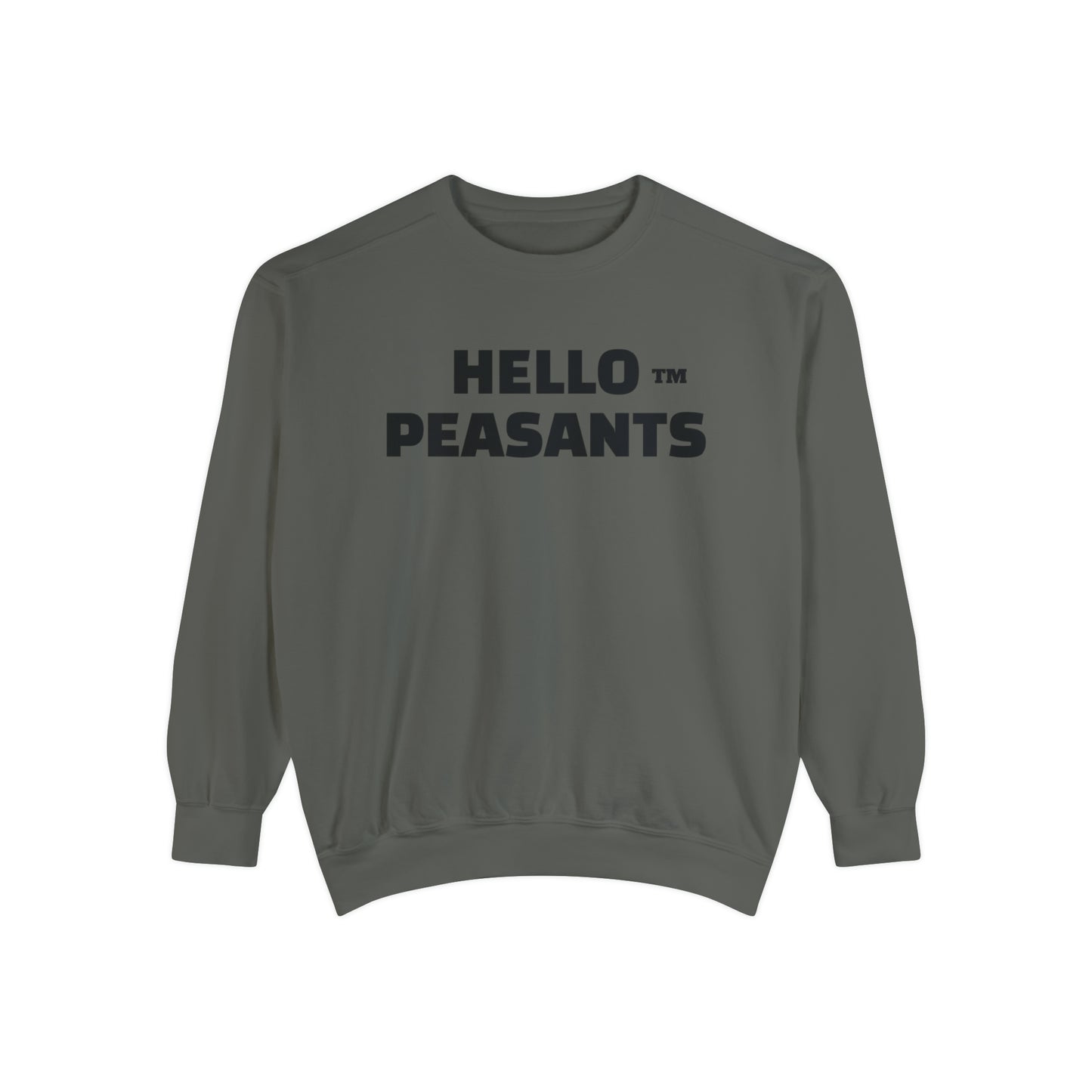 HELLO PEASANTS ™ Garment-Dyed Sweatshirt by @radakatz