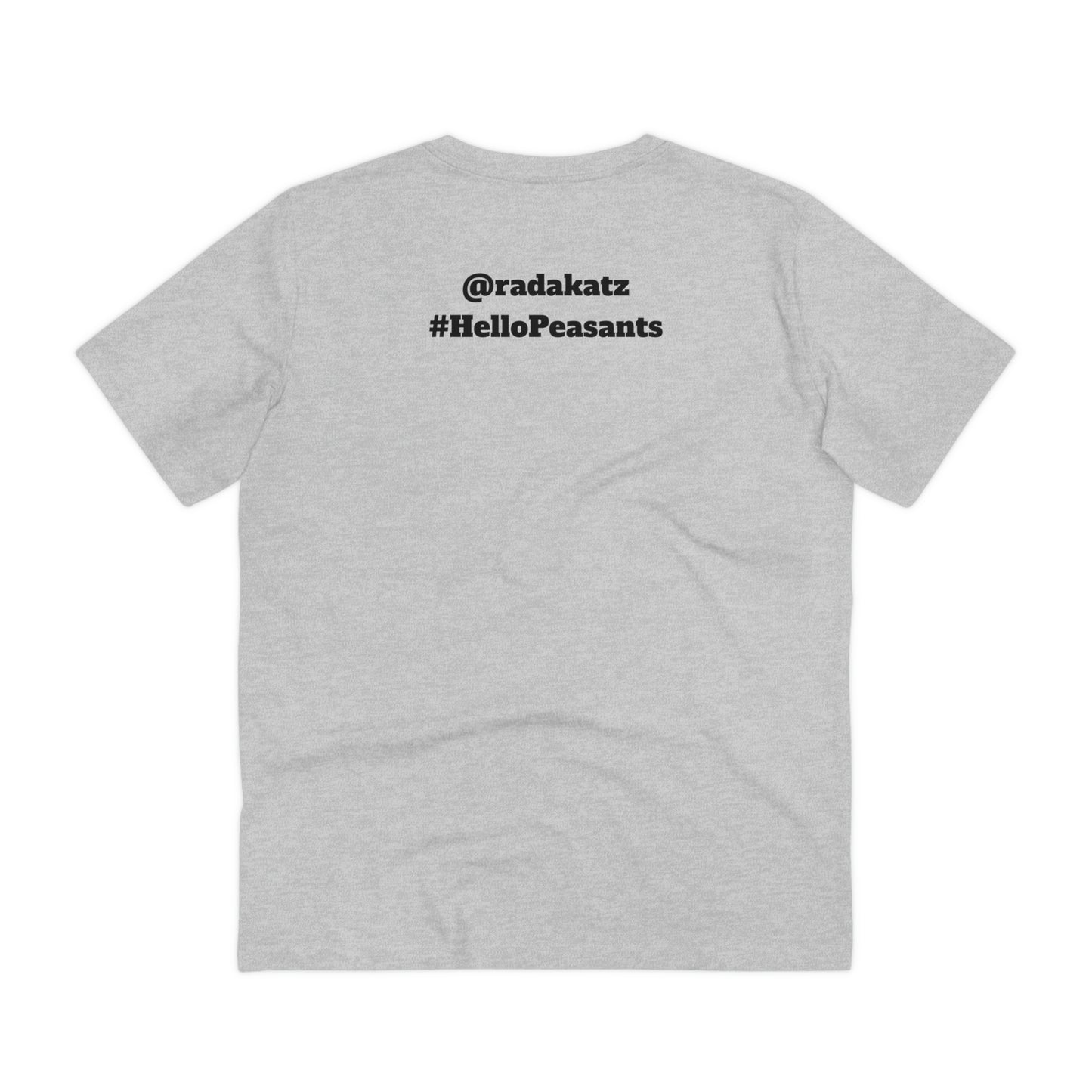 Organic Cotton HELLO PEASANTS ™ Designer Logo Unisex T-shirt by @radakatz