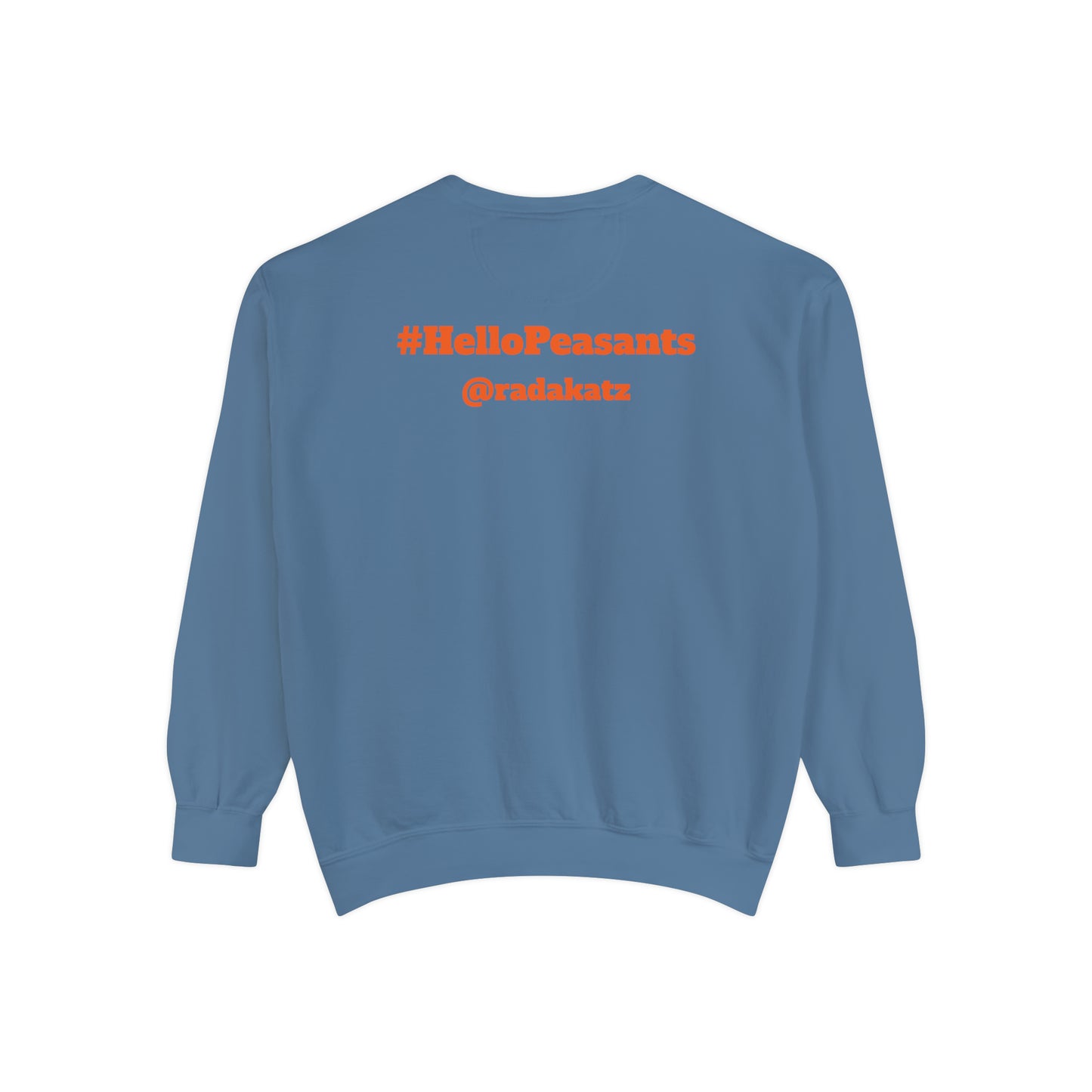 HELLO PEASANTS ™ Designer Unisex Sweatshirt by @radakatz