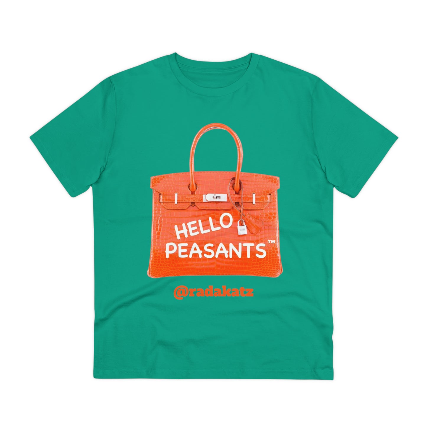 "it's is not a bag - it's a BIRKIN" Designer HELLO PEASANTS ™ Fancy Unisex T-shirt by @radakatz