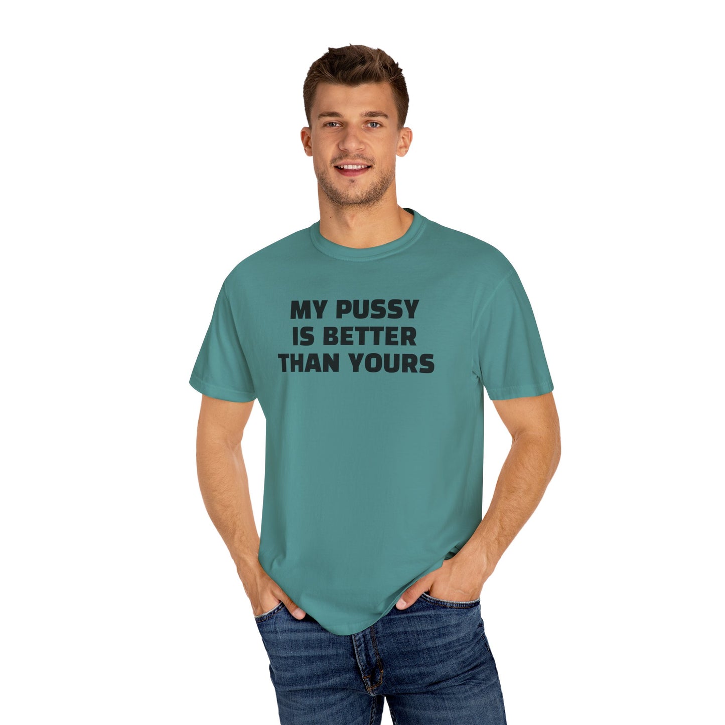 My Pussy is Better than Yours 100% Cotton HELLO PEASANTS ™ T-shirt by @radakatz