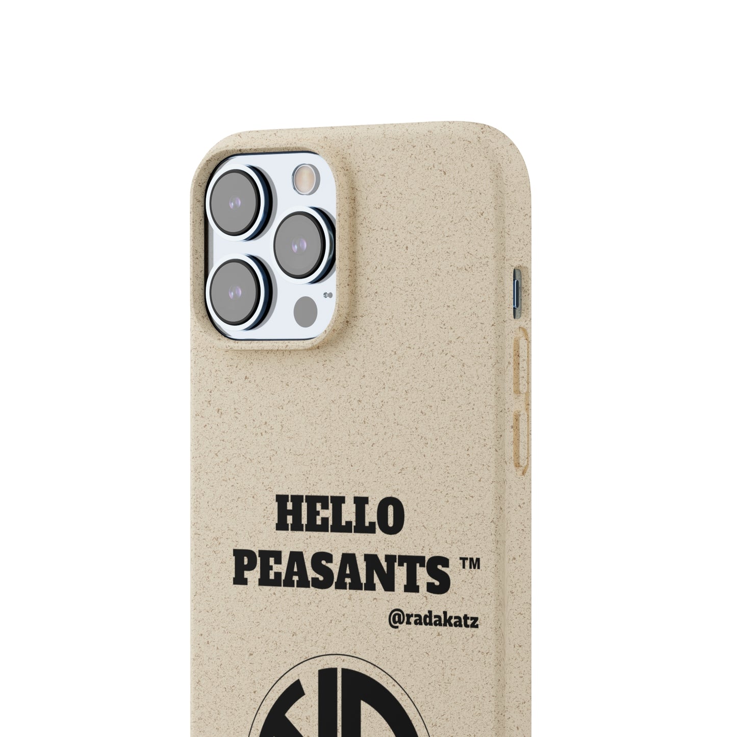 Eco-friendly Biodegradable HELLO PEASANTS ™ Phone Cases by @radakatz