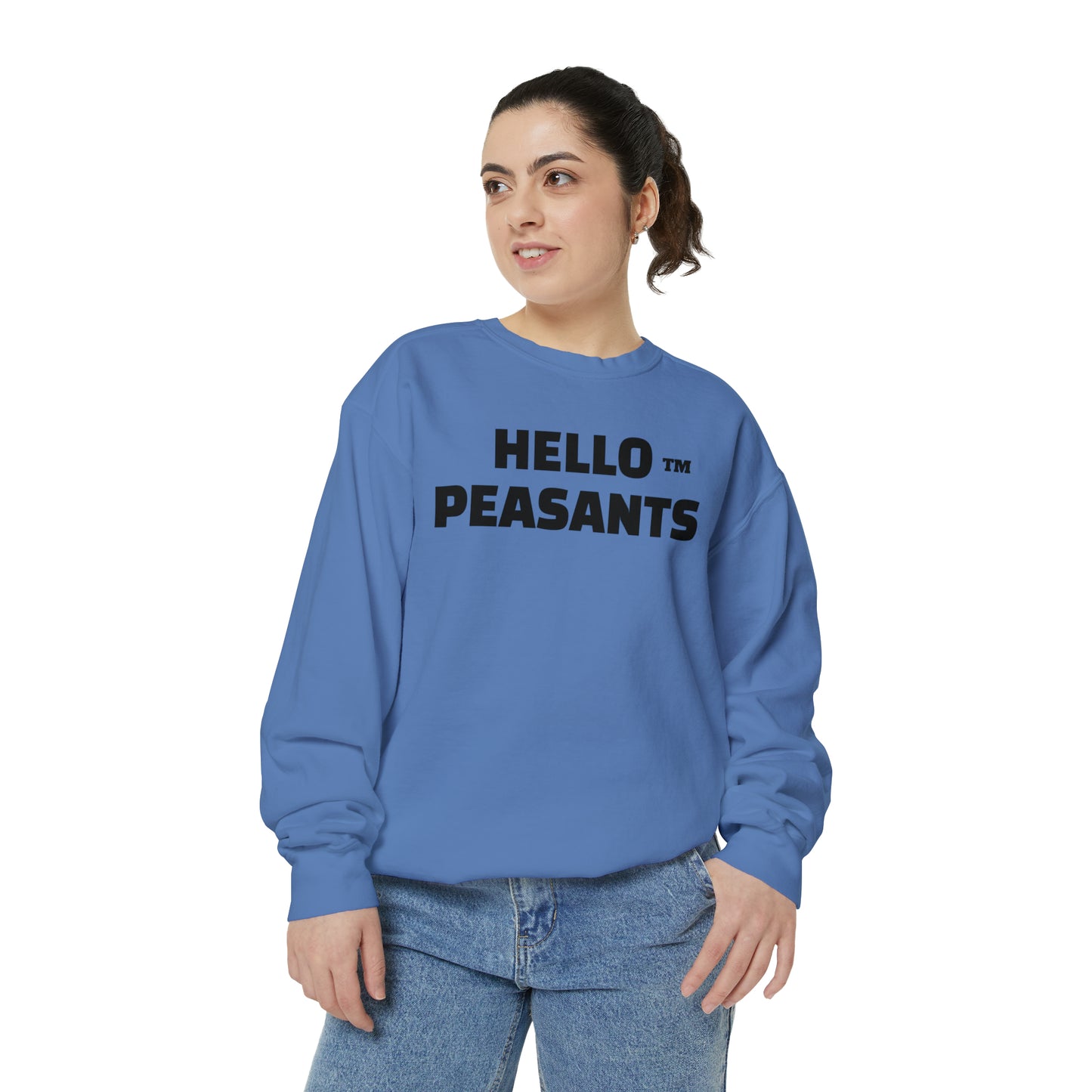 HELLO PEASANTS ™ Garment-Dyed Sweatshirt by @radakatz