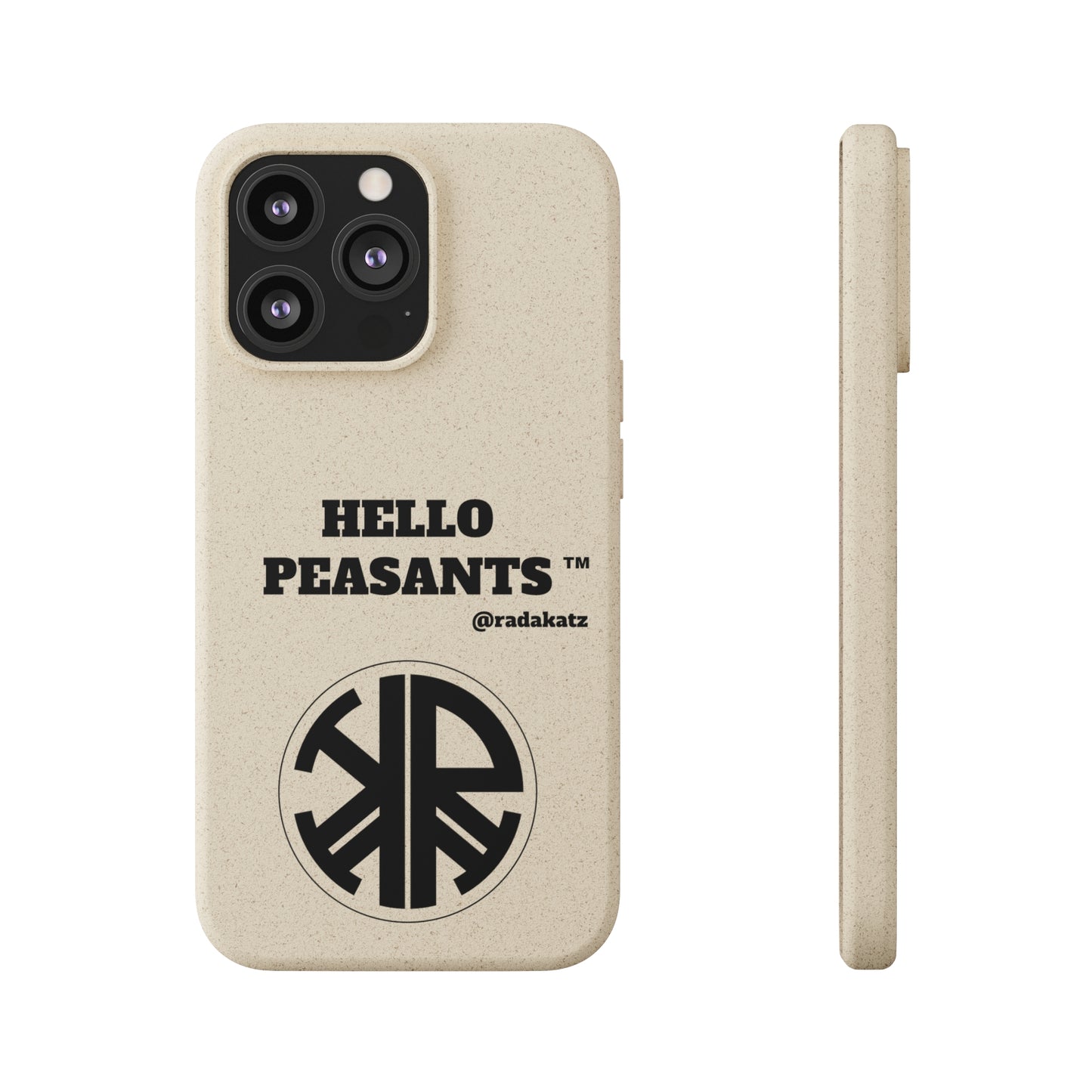 Eco-friendly Biodegradable HELLO PEASANTS ™ Phone Cases by @radakatz