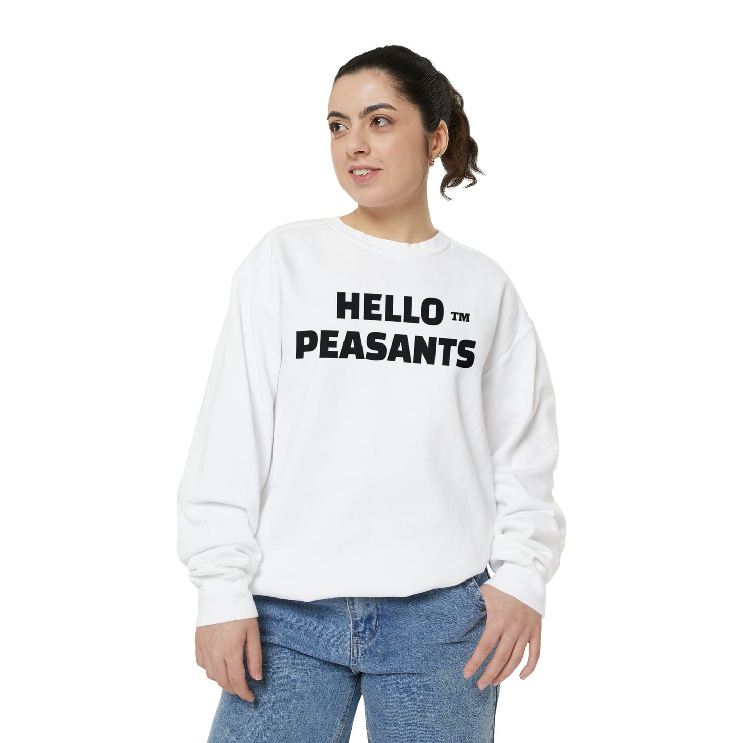 HELLO PEASANTS ™ Garment-Dyed Sweatshirt by @radakatz