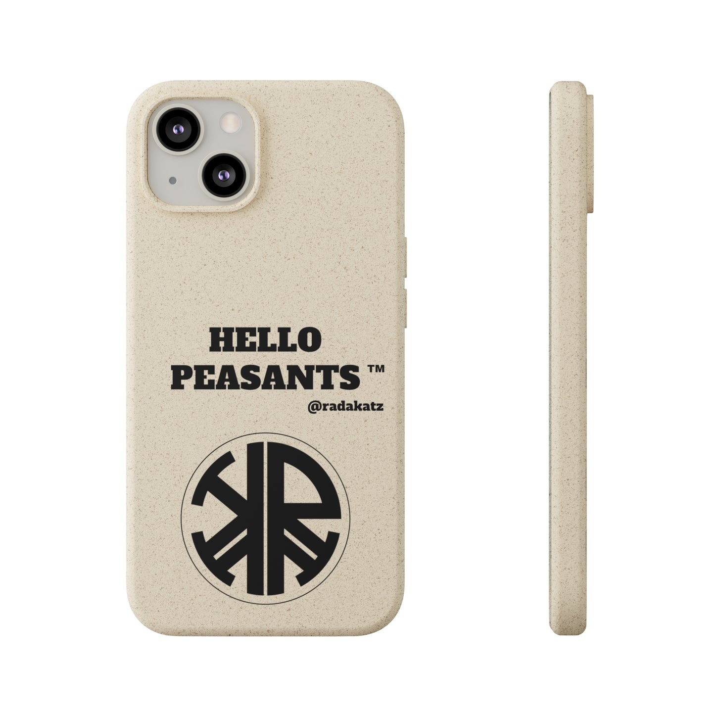 Eco-friendly Biodegradable HELLO PEASANTS ™ Phone Cases by @radakatz