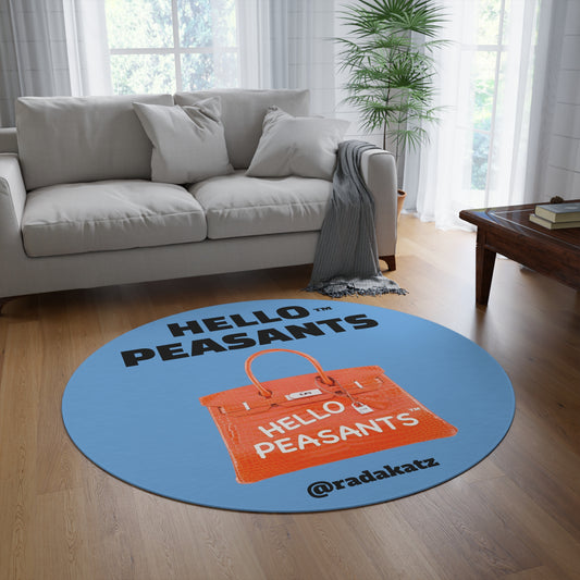 HELLO PEASANTS ™ Designer Area Round Rug by @radakatz