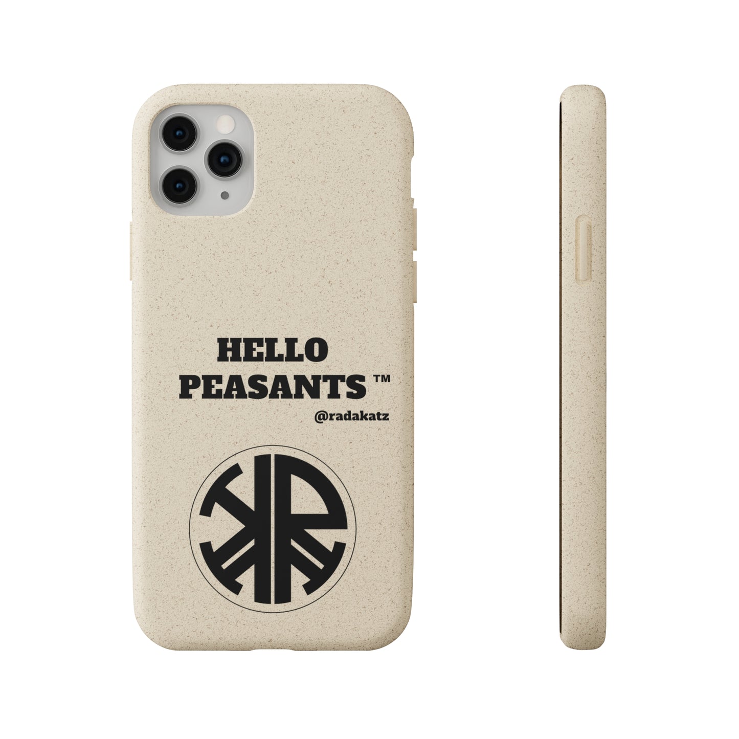 Eco-friendly Biodegradable HELLO PEASANTS ™ Phone Cases by @radakatz