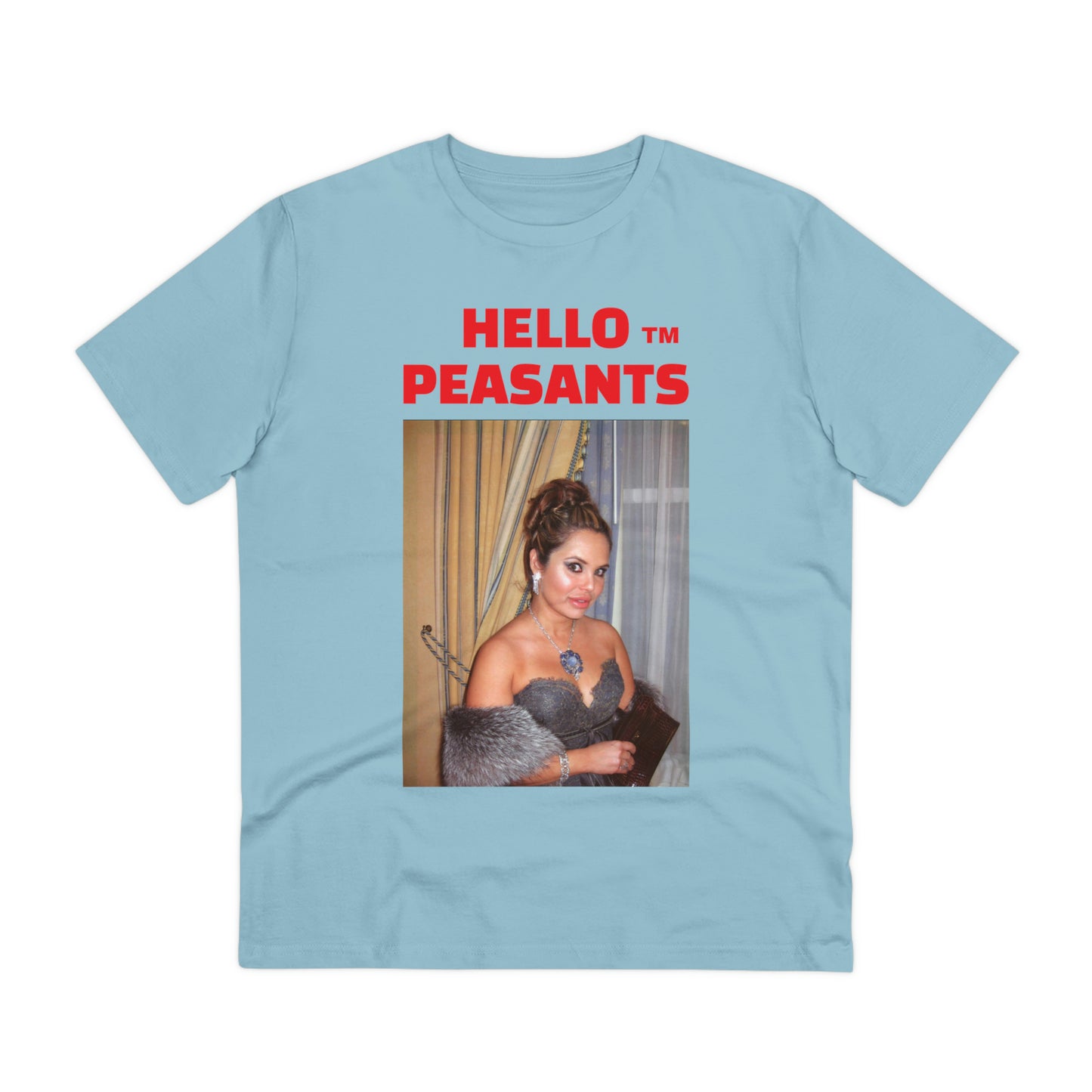Queen Rada Katz Organic Cotton Unisex HELLO PEASANTS ™ T-shirt by @rardakatz