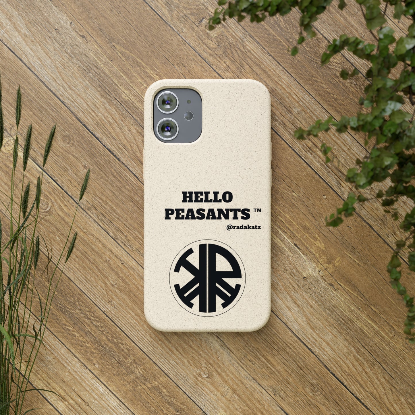 Eco-friendly Biodegradable HELLO PEASANTS ™ Phone Cases by @radakatz