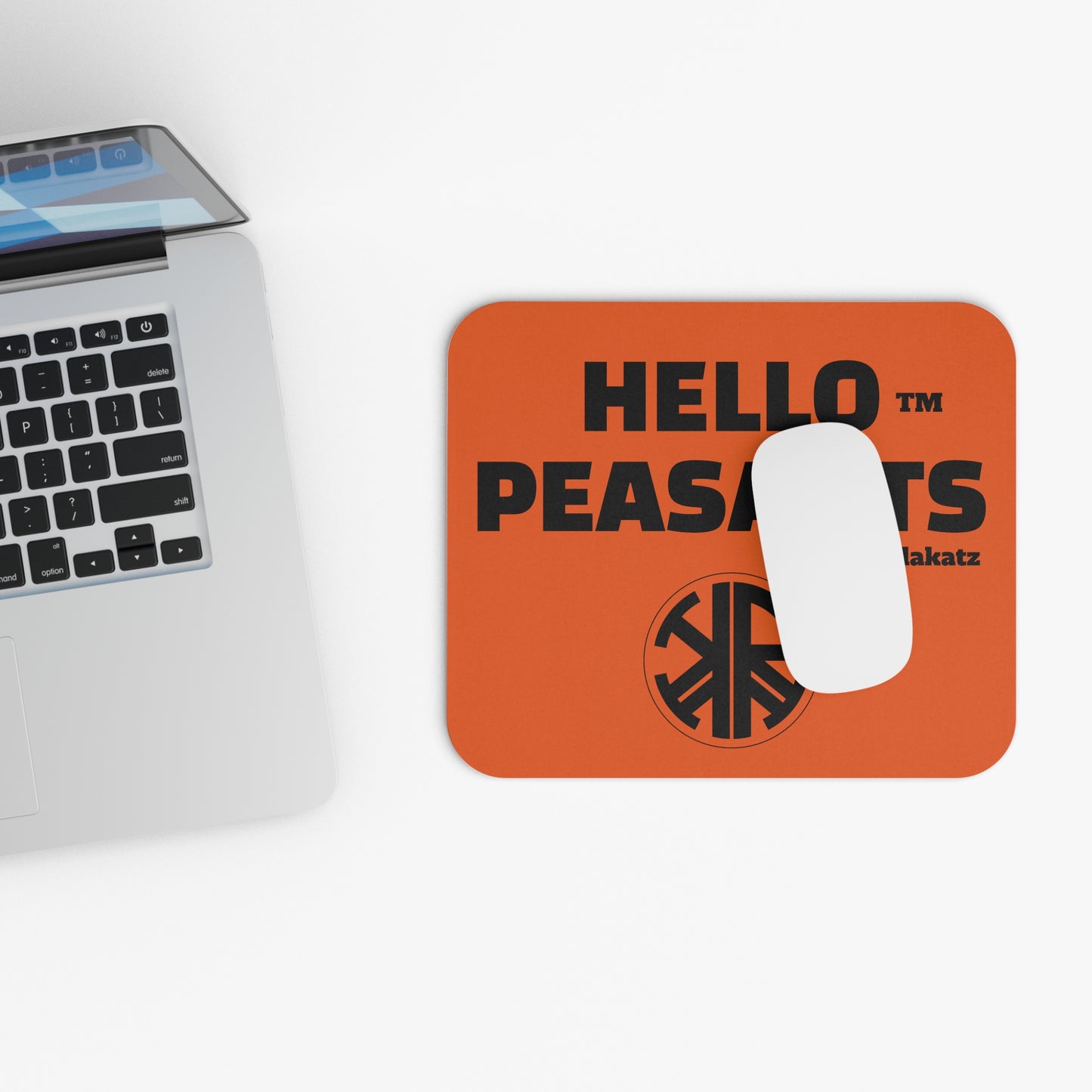 HELLO PEASANTS ™ Designer Mouse Pad by @radakatz