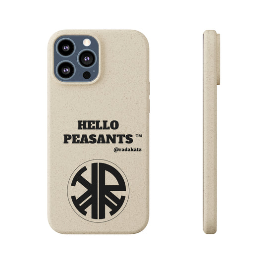 Eco-friendly Biodegradable HELLO PEASANTS ™ Phone Cases by @radakatz