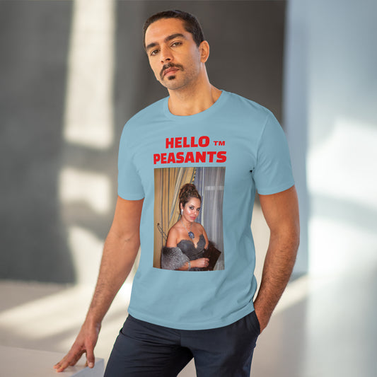 Queen Rada Katz Organic Cotton Unisex HELLO PEASANTS ™ T-shirt by @rardakatz