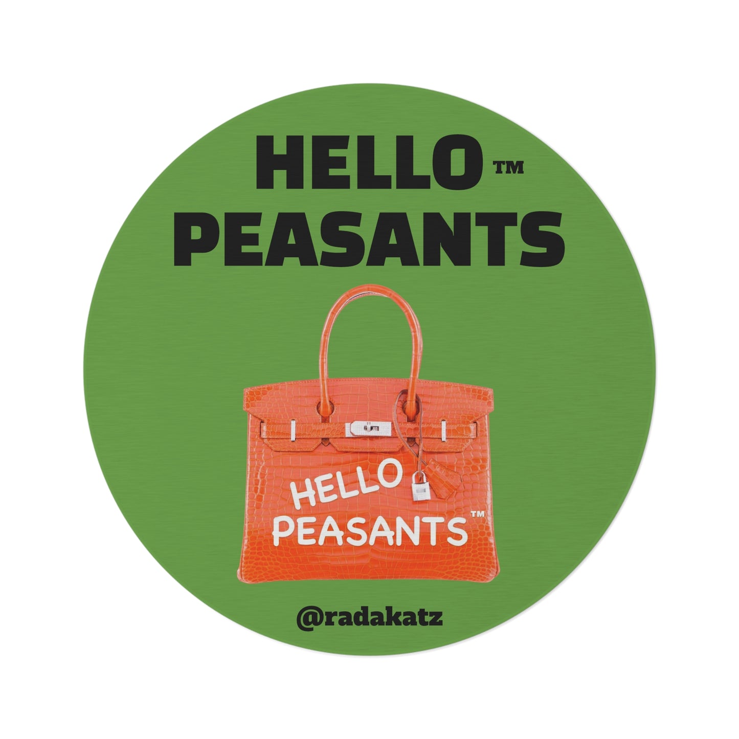 HELLO PEASANTS ™ Designer Area Round Rug by @radakatz