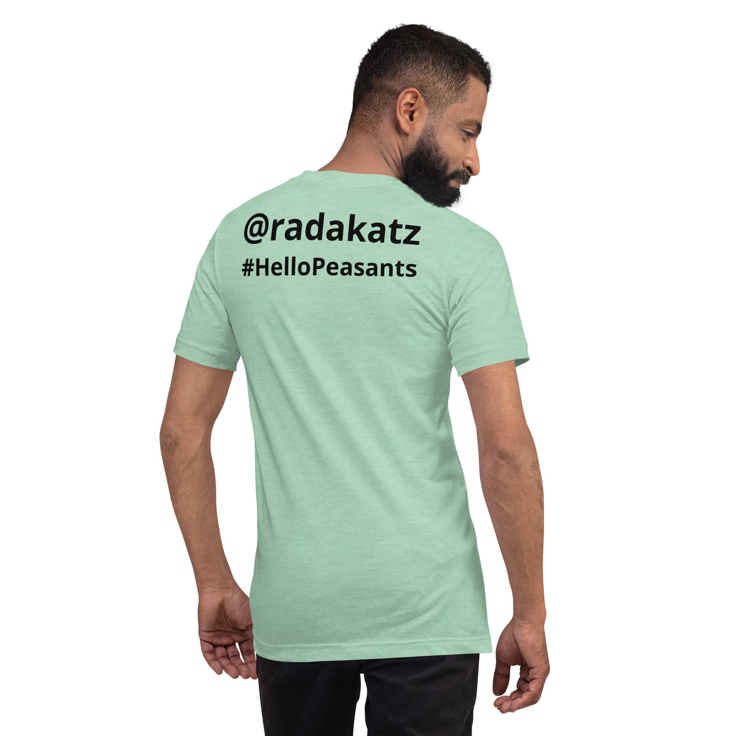 HelloPeasants ™  Unisex 100% cotton t-shirt designed by Your Queen @radakatz