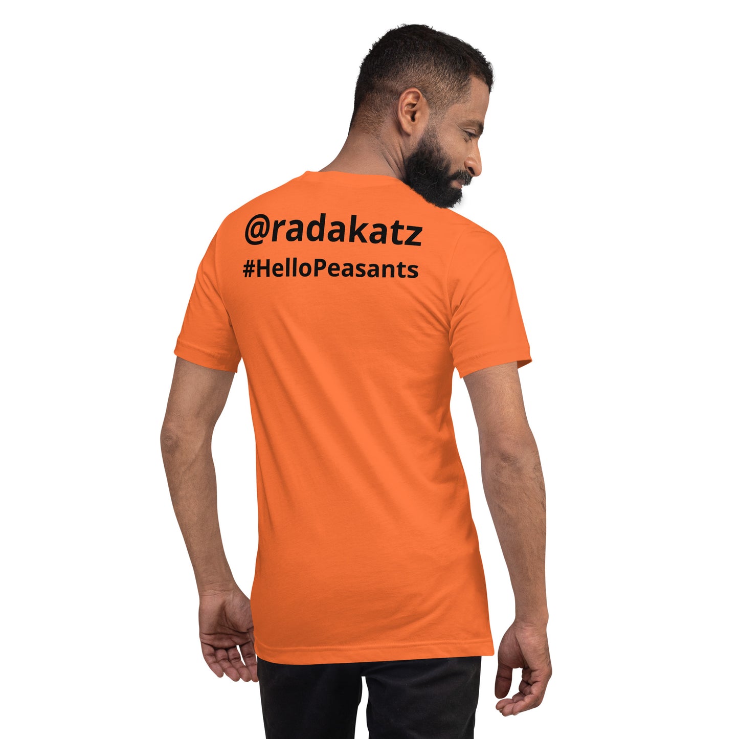 HelloPeasants ™  Unisex 100% cotton t-shirt designed by Your Queen @radakatz