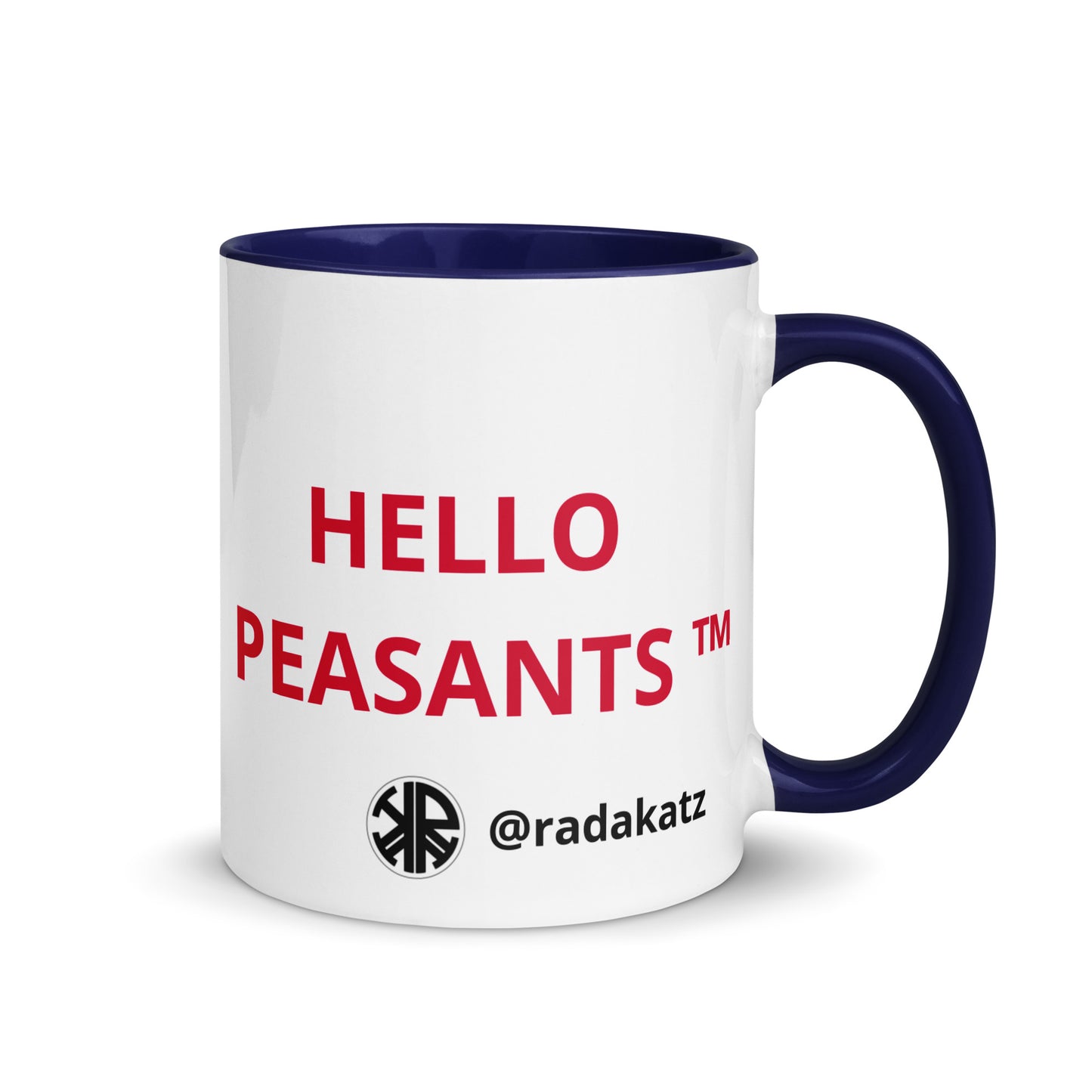 HELLO PEASANTS ™ Designer Mug by @radakatz